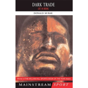 Dark Trade: Lost in Boxing