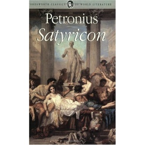 Satyricon (Wordsworth Classics of World Literature)