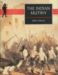The Indian Mutiny (Wordsworth Military Library)