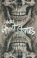 Collected Ghost Stories