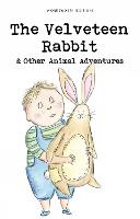 The Velveteen Rabbit & Other Animal Adventures