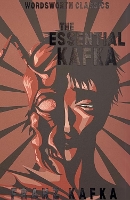 The Essential Kafka