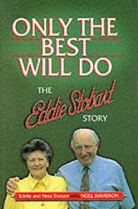 Only the Best Will Do: The Eddie Stobart Story