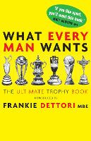 What Every Man Wants