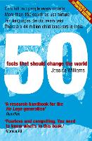 50 Facts That Should Change the World