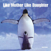 Like Mother, Like Daughter