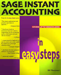 Sage Instant Accounting Ies - 2nd (In Easy Steps Series)