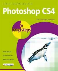 Photoshop CS4 in Easy Steps: for Windows and Mac