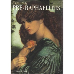 Essential Pre-Raphaelites