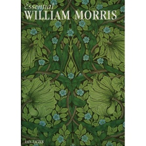 Essential William Morris (256 Art Books)