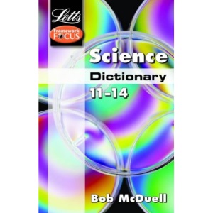 Science Dictionary Age 11-14 (Letts Key Stage 3 Subject Dictionaries)