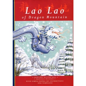 Lao Lao of Dragon Mountain (Folktales) (Folktales S.)