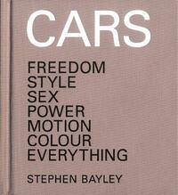 Cars Mini: Freedom, Style, Sex, Power, Motion, Colour, Everything