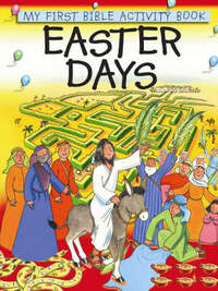 Easter Days (My First Bible Activity Book)