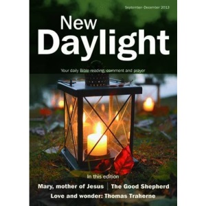 September-December 2013 (New Daylight: Your Daily Bible Reading, Comment and Prayer)