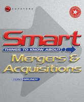 Smart Things to Know About Mergers and Acquisitions