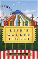 Life's Golden Ticket