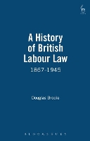 A History of British Labour Law