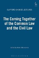 The Coming Together of the Common Law and the Civil Law