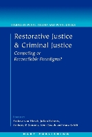 Restorative Justice and Criminal Justice