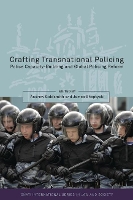 Crafting Transnational Policing
