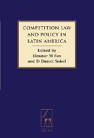 Competition Law and Policy in Latin America