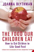 The Food Our Children Eat