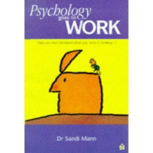 Psychology Goes to Work