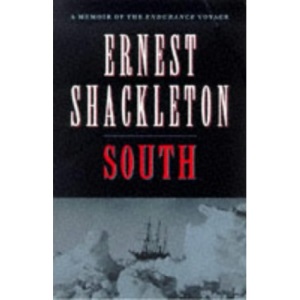 South: A Memoir of the "Endurance" Voyage