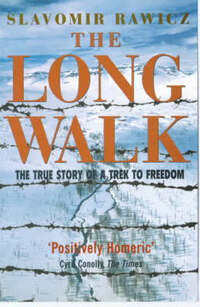 The Long Walk: The True Story of a Trek to Freedom (Biography & Memoirs)