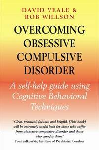 Overcoming Obsessive-Compulsive Disorder: A Books on Prescription Title (Overcoming Books)