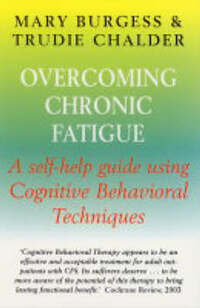 Overcoming Chronic Fatigue: A Books on Prescription Title (Overcoming Books)