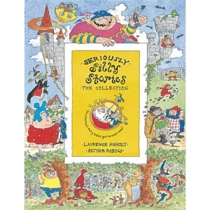 Seriously Silly Stories: The Collection