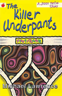 The Killer Underpants (Jiggy McCue)