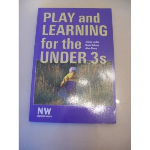 Play and Learning for the Under 3's