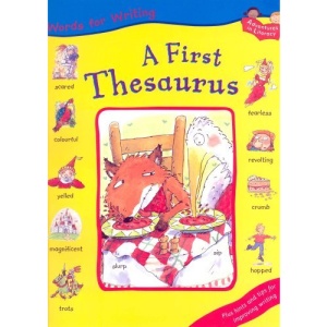 A First Thesaurus (Words for Writing)