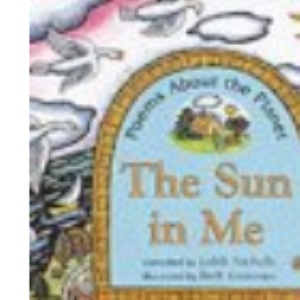 The Sun in Me: Poems About the Planet