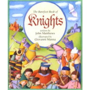 The Barefoot Book of Knights