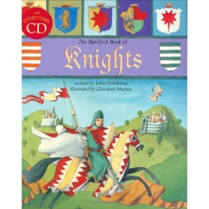 The Barefoot Book of Knights [With CD]