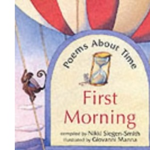 First Morning: Poems About Time