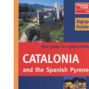 Catalonia and the Spanish Pyrenees (Signpost Guides)