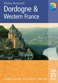 Dordogne and Western France (Drive Around)