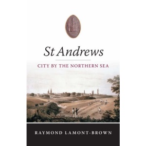 St.Andrews: City by the Northern Sea