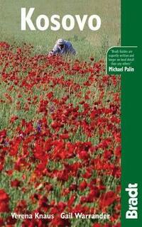 Kosovo (Country Guides) (Bradt Travel Guide)