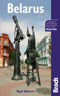 Belarus (Country Guides) (Bradt Travel Guides)