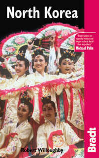 North Korea (Bradt Travel Guides)