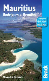 Mauritius: Rodrigues · Réunion (Bradt Travel Guides)
