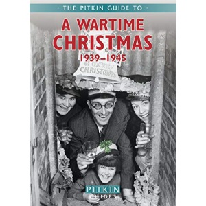 A Wartime Christmas 1939-1945
