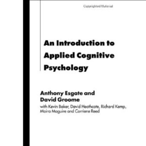An Introduction to Applied Cognitive Psychology