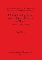 Ethnoarchaeology in the Zinder Region Republic of Niger: the site of Kufan Kanawa